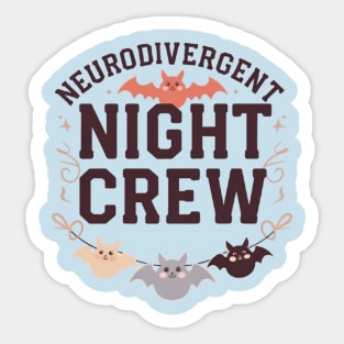 Neurodivergent Night Crew Sticker